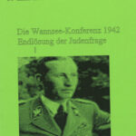 Die Wannsee-Konferenz 1942