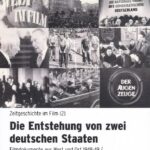 Die Entstehung von zwei deutschen Staaten