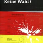 Keine Wahl?