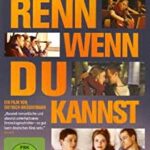 Renn, wenn du kannst