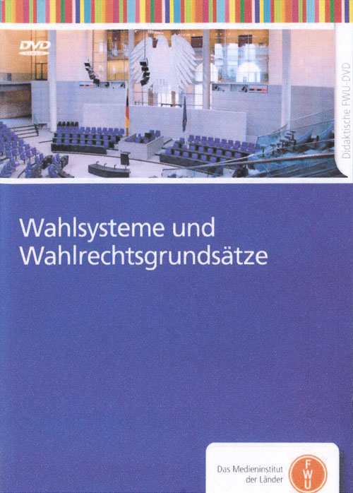 Wahlsysteme und Wahlrechtsgrundsätze