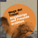 Wege der Trauer