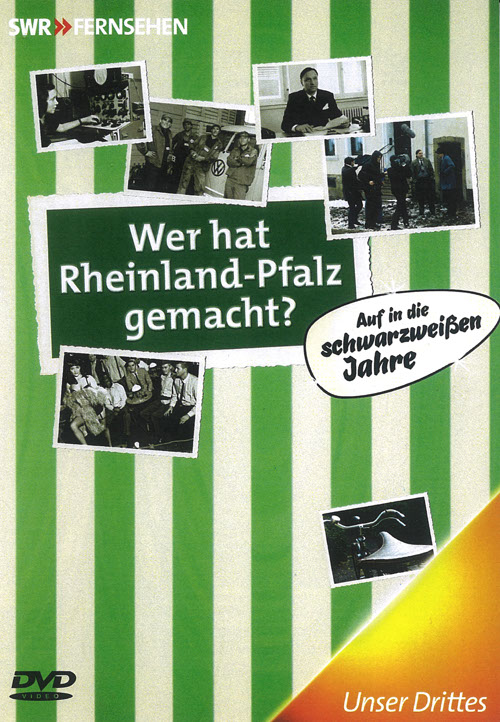 Wer hat Rheinland-Pfalz gemacht?