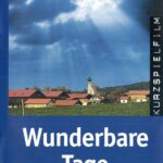 Wunderbare Tage