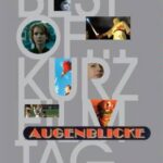 Best of... Kurzfilmtag: Augenblicke I (Fassung 2013)