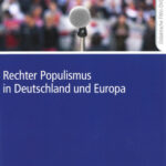 Rechter Populismus in Deutschland und Europa