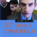 37 ohne Zwiebeln